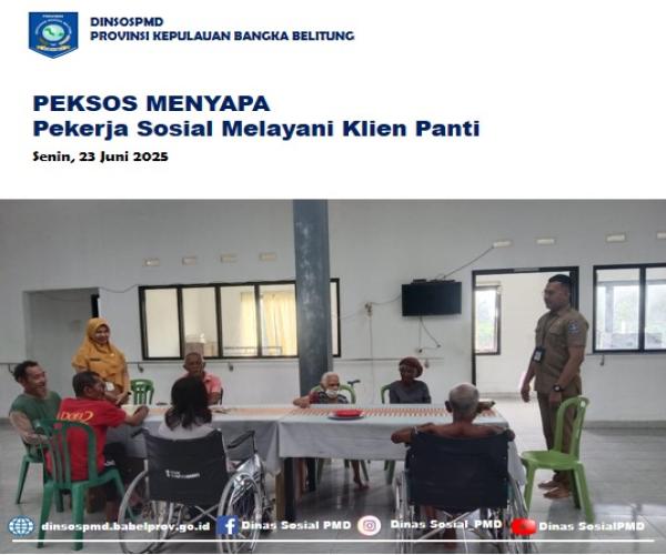 Kegiatan Layanan Sosial Dasar PEKSOS MENYAPA Pada UPTD Panti Bina Serumpun